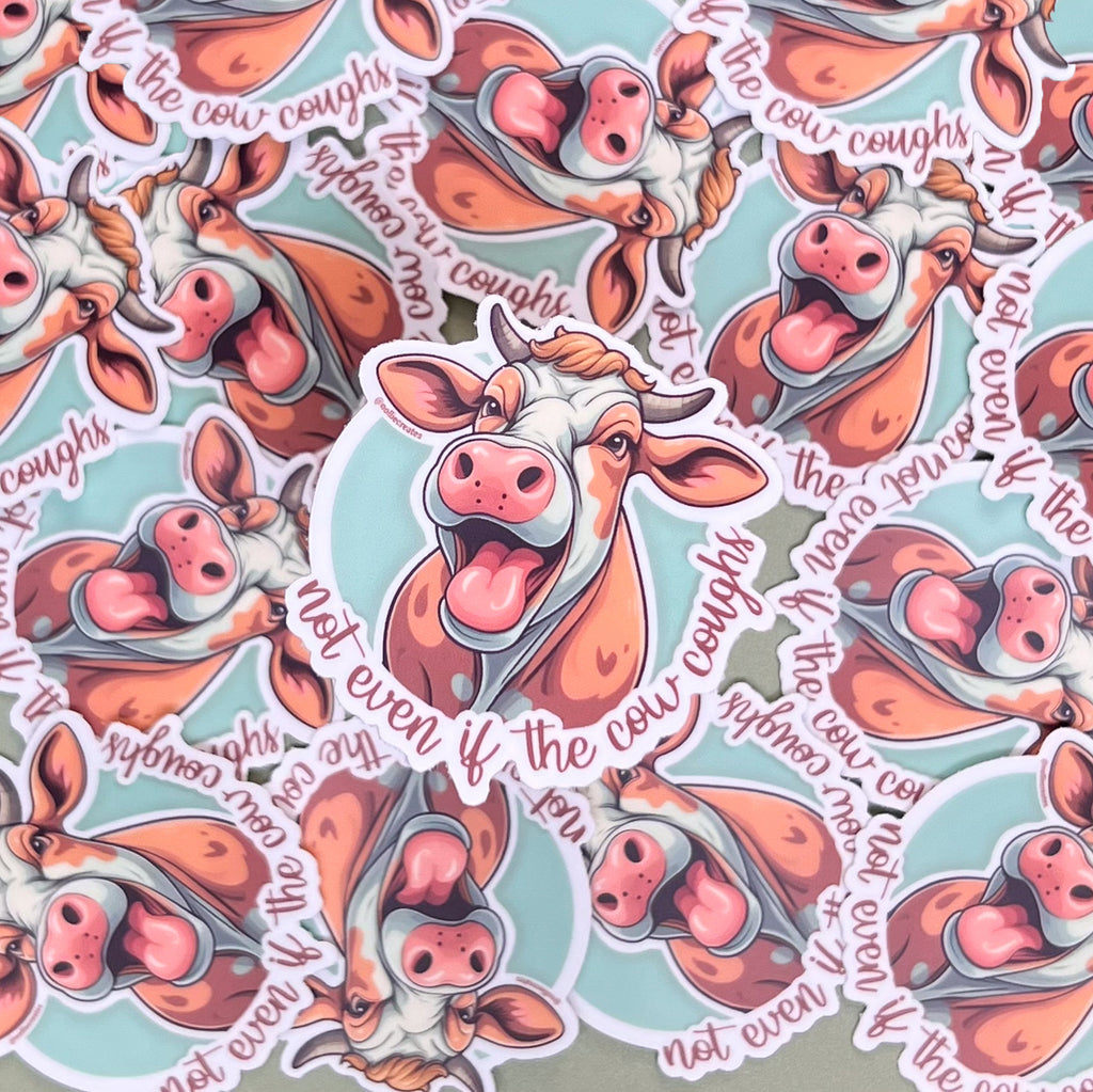 Nem Que A Vaca Tussa Sticker