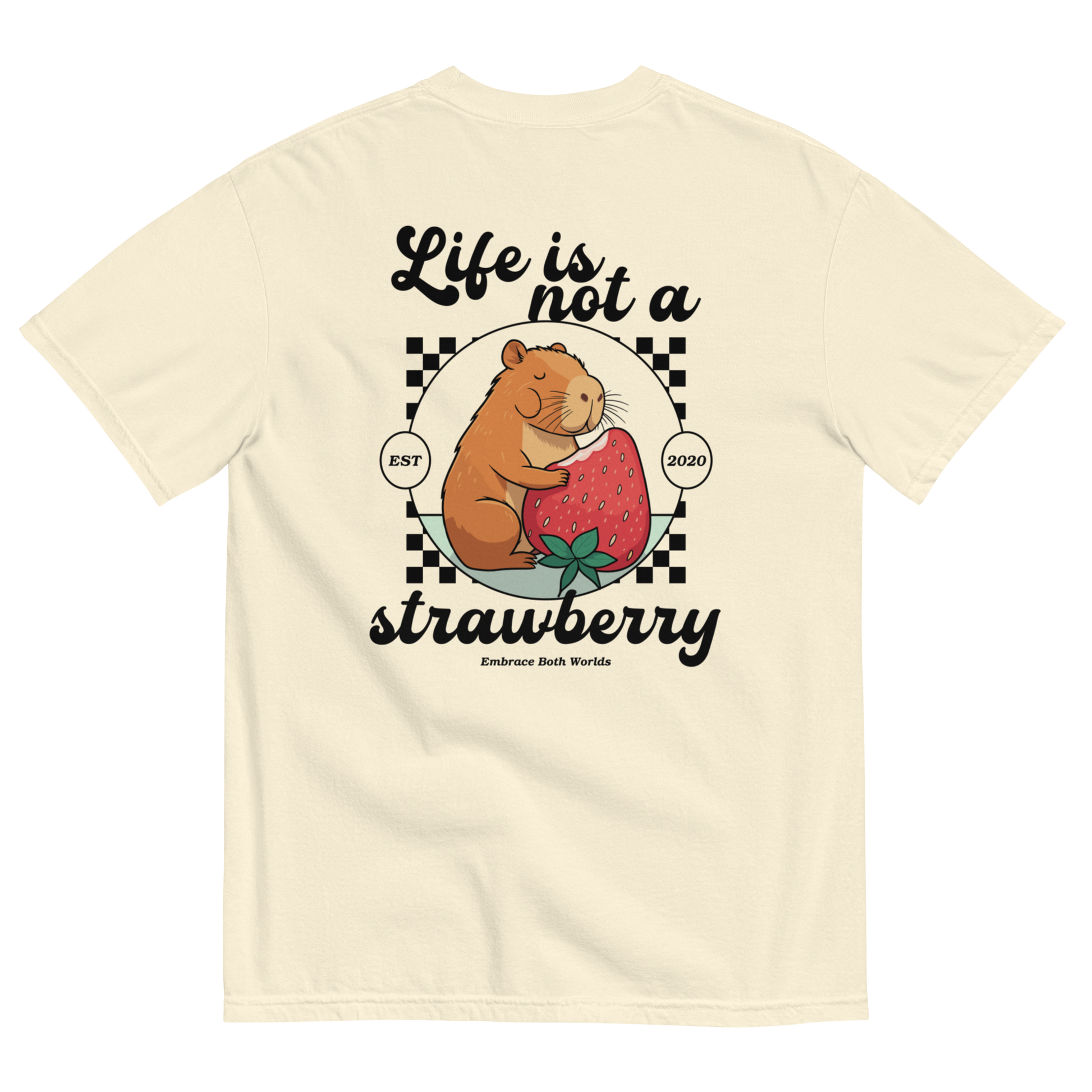 A Vida Não É Um Morango T-Shirt